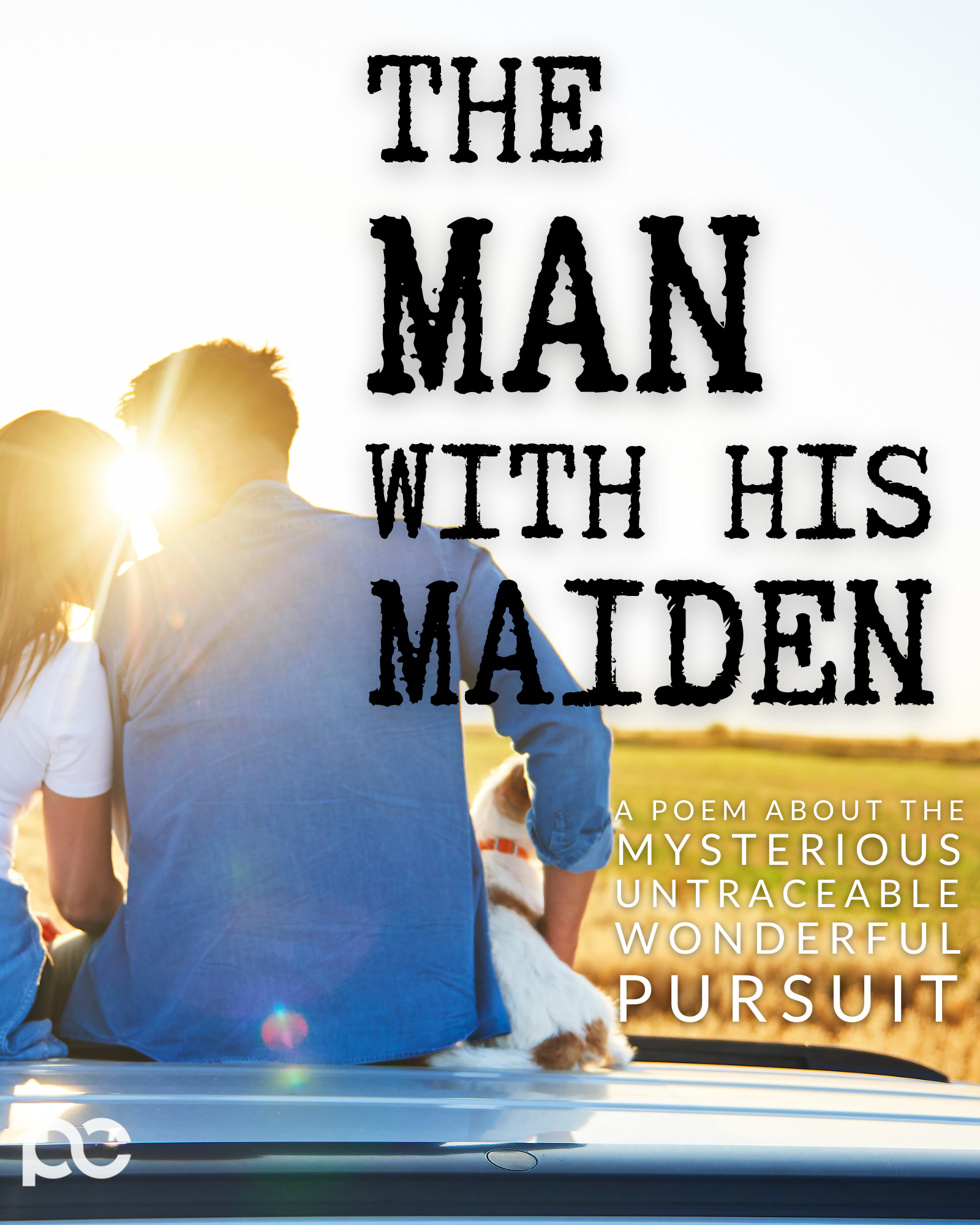 The Man with his Maiden
