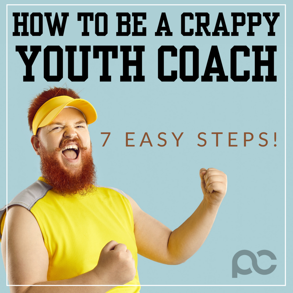 How to Be a Crappy Youth Coach